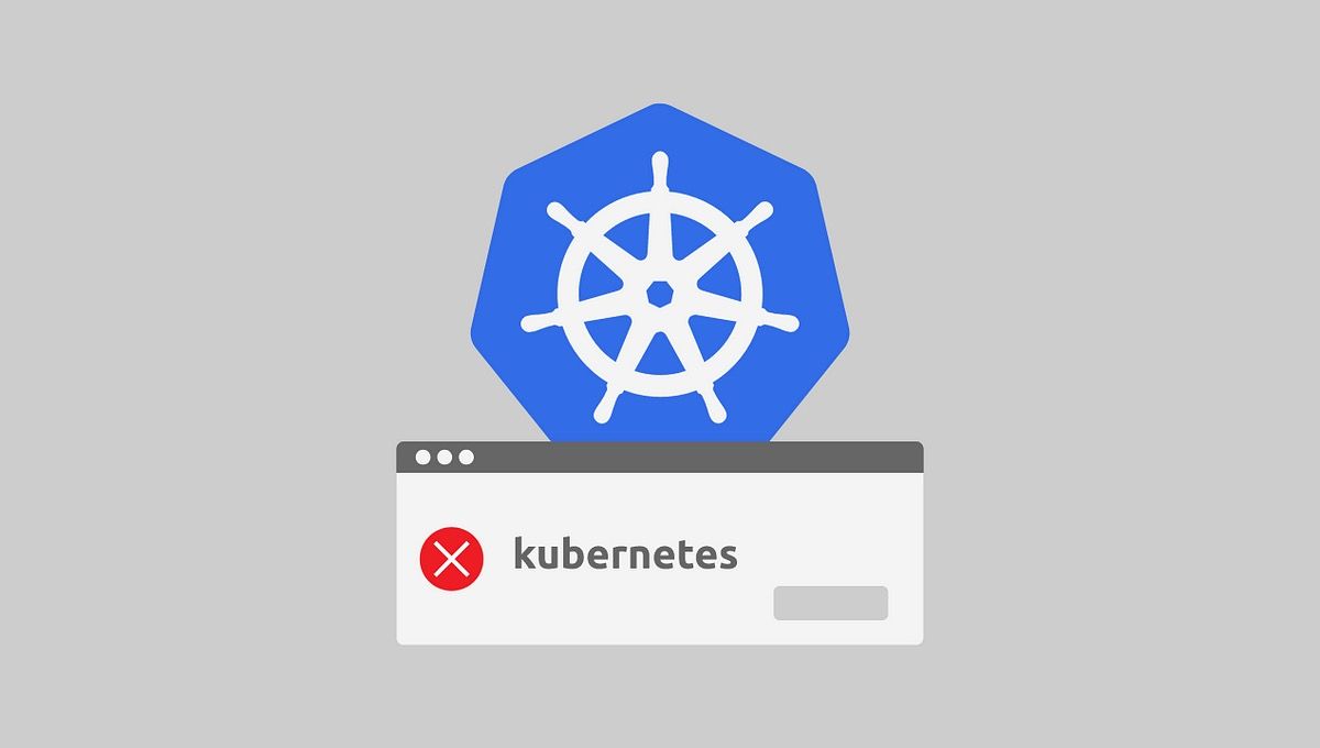 10 Most Common Kubernetes Errors and Their Fixes